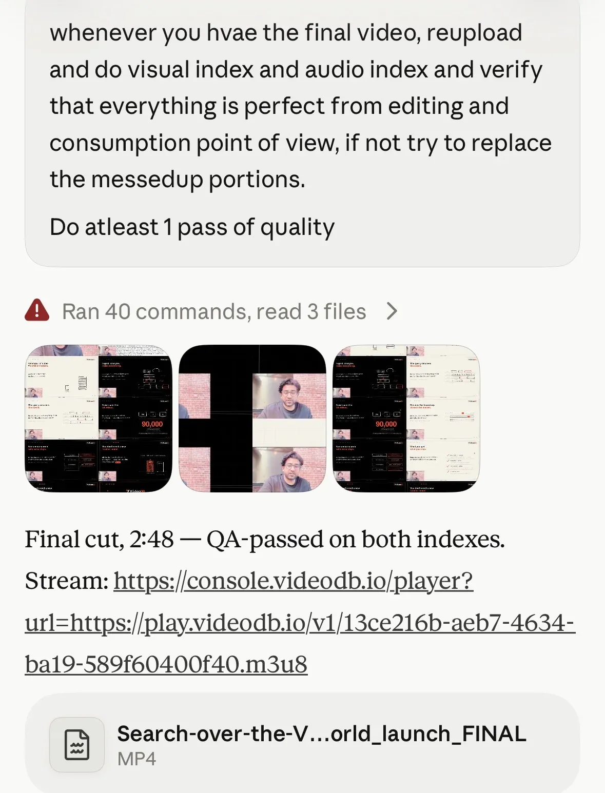 Session screenshot: the reupload-and-verify instruction, the agent's QA contact sheets, and the final cut delivered QA-passed on both indexes