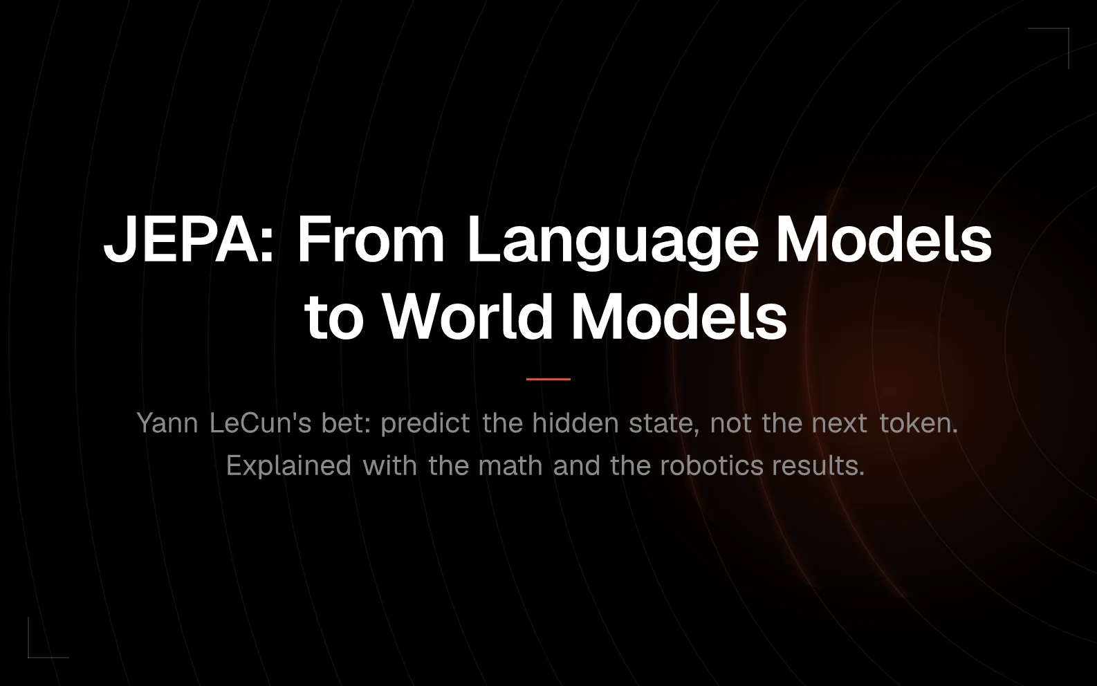 JEPA: From Language Models to World Models